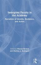 Immigrant Faculty in the Academy - Taylor & Francis Ltd