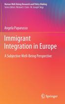Immigrant Integration in Europe - Springer Nature Customer Service Center  LLC