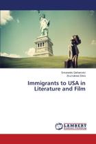 Immigrants to USA in Literature and Film - KS OmniScriptum Publishing