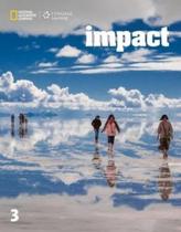 Impact 3 sb - american - 1st ed - NATGEO & CENGAGE ELT