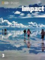 Impact 3 - student book with online workbook - american edition Impact 3 - student book with online workbook - american edition