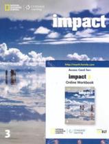Impact 3: Student Book With Online Workbook Package And Printed Access Code - American - CENGAGE LEARNING ELT