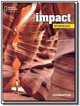Impact - Ame - Foundation - Combo Split B With Online Workbo - NATIONAL GEOGRAPHIC LEARNING