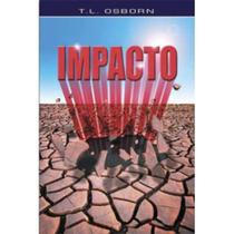 Impacto, T L Osborn - Graça Impacto, T L Osborn - Graça