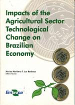 Impacts Of The Agricultural Sector Tecnological Sic Change On Brazilian Economy - Embrapa