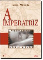 Imperatriz, A