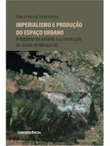 Imperialismo e produção do espaço urbano