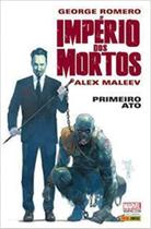 Imperio Dos Mortos - Primeiro Ato - Panini