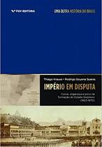 Império em Disputa Sortido - FGV