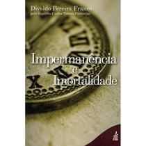 Impermanência e Imortalidade - FEB