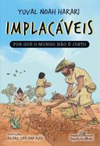 Implacáveis - Por Que o Mundo Não é Justo Sortido - COMPANHIA DAS LETRINHAS