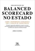 Implementação do Balanced Scorecard no Estado - ALMEDINA