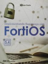 Implementando Segurança com FortiOS - CIENCIA MODERNA