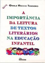 Importância Da Leitura De Textos Literários Na Educação