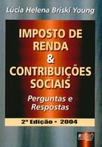 Imposto de Renda & Contribuições Sociais Imposto de Renda & Contribuições Sociais