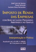 Imposto De Renda Das Empresas Com Base No Lucro Presumido, - ATLAS Imposto De Renda Das Empresas Com Base No Lucro Presumido, - ATLAS