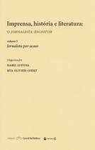 Imprensa, história e literatura - 7Letras