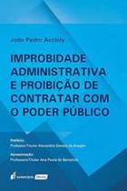 Improbidade administrativa e proibiçao de Contratar com O poder público 2017 Improbidade administrativa e proibiçao de Contratar com O poder público 2017