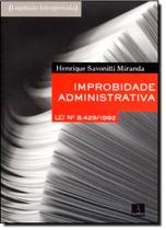 Improbidade Administrativa: Lei 8.429/1992 - ALUMNUS