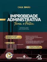 Improbidade administrativa - teoria e prática