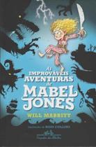 Improváveis Aventuras de Mabel Jones, As