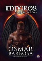 Impuros: a Legião de Exus