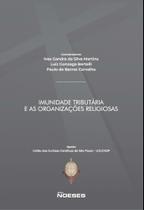Imunidade Tributária E As Organizações Religiosas Imunidade Tributária E As Organizações Religiosas