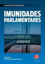 Imunidades Parlamentares - RUMO JURIDICO