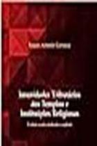 Imunidades Tributárias dos Templos e Instituições Religiosas - 02Ed/23 Imunidades Tributárias dos Templos e Instituições Religiosas - 02Ed/23