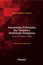 Imunidades Tributárias dos Templos e Instituições Religiosas