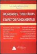 Imunidades tributarias e direitos fundamentais - LIVRARIA DO ADVOGADO