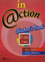 In Action Students Book. 8 Ano - 7 Serie (Português)