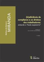 (In)eficiência de compliance e os direitos dos trabalhadores: evitando o "bode expiatório" - LIBER ARS