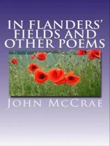 In flanders' fields and other poems - CREATESPACE INDEPENDENT PUB In flanders' fields and other poems - CREATESPACE INDEPENDENT PUB