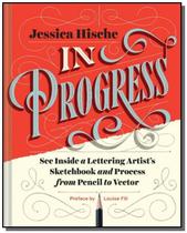 In progress: see inside a lettering artists sketchbook and process, from pencil to vector - A PAGINA DISTRIBUIDORA