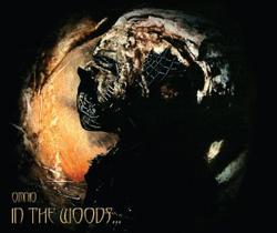 In The Woods - Omnio (Slipcase) CD