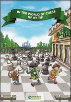 In the world of chess tip by tip - EDITORA BOM JESUS - PARADIDATICO