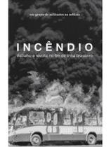 Incêndio Incêndio
