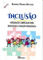 Inclusao - Adequacao Curricular Para Qualificar A Atuacao Pedagogica - Edicon Inclusao - Adequacao Curricular Para Qualificar A Atuacao Pedagogica - Edicon