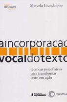 Incorporação Vocal do Texto, A