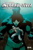 Incorruptível - Vol. 03: Ligações Perigosas Incorruptível - Vol. 03: Ligações Perigosas