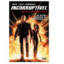 Incorruptível Vol.1 - Justiça a Qualquer Preço - Devir Incorruptível Vol.1 - Justiça a Qualquer Preço - Devir