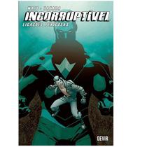 Incorruptível Vol.3 - Ligação Perigosa - Devir Incorruptível Vol.3 - Ligação Perigosa - Devir
