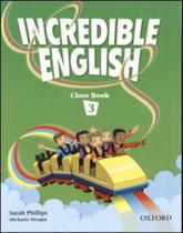 Incredible english 3 - class book Incredible english 3 - class book