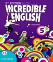 Incredible english 5 class book 2nd edition