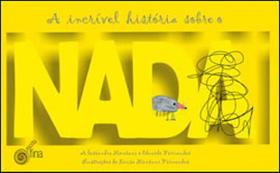 Incrivel historia sobre o nada, a - ESCRITA FINA Incrivel historia sobre o nada, a - ESCRITA FINA