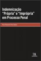 Indemnização própria” e imprópria” em processo penal