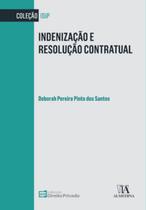 Indenização e resolução contratual - ALMEDINA BRASIL