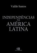 Independências Na América Latina