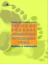 Índice de pegadas ambientais integradas (ipai) Índice de pegadas ambientais integradas (ipai)